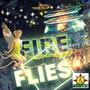 Fire Flies (Explicit)