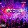 Bodiez (Explicit)