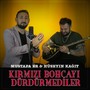 Kırmızı Bohçayı Dürdürmediler