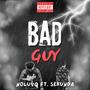 Bad Guy (feat. Sekunda) [Explicit]