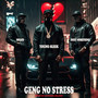 Geng No Stress (Explicit)