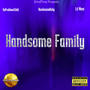 Handsome Family (Explicit)