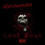 Lost Soul (Explicit)