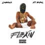 Flexin (feat. B. Veal) [Explicit]