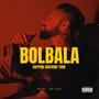 BOLBALA (feat. Dr.Ozzy) [Explicit]