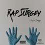 Rap Surgery (Explicit)