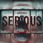 SERIOUS (Explicit)