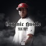 Organic Hustle (Explicit)