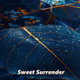 Sweet Surrender