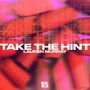 Take The Hint (Explicit)