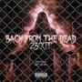 Back From The Dead (Explicit)