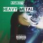 Heavy Metal (Explicit)