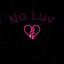 No Luv (feat. 77Marz) [Explicit]