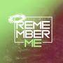 Remember Me