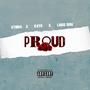 Proud (feat. Kayo & Louis Dior) [Explicit]