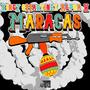 Maracas (feat. Alpha H) [Explicit]