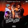 Somebody (feat. Mayzee, Lyta & OAQ)