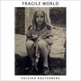 Fragile World