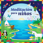 Meditación para Niños