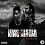 The Stunna King & Lester Matthews Album