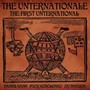 The Unternationale: The First Unternational (Explicit)