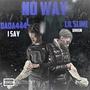 No Way (feat. Dada444L) [Explicit]