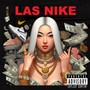 Las Nike (Explicit)