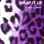 Wrap It Up