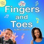 Fingers and Toes
