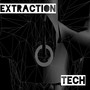 Extraction Tech