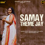 Samay Theme Jay