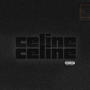 celine (feat. kyri) [Explicit]