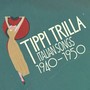 Tippi Trilla (Italian Songs 1940-1950)