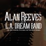 Alan Reeves and The L.A. Dream Band