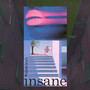 Insane (Explicit)