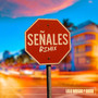 SEÑALES (REMIX)