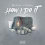 How I Do It (feat. Vic Vers) [Radio Edit] [Explicit]