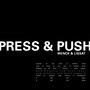 Press & Push