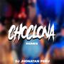 Choclona (Remix)