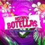 Destapen Botellas (feat. Clave Elegante) [Explicit]