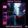 Fresh Crash Pack (Explicit)