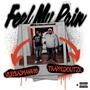 Feel My Pain (feat. VeryBadMan400) [Explicit]