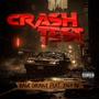 Crash Test (feat. Yolo Ru) [Explicit]