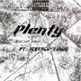 Plenty (Explicit)