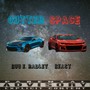 Outter Space (Explicit)