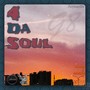 4 Da Soul