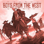 BOYS FROM THE WEST (slowed) [Explicit]