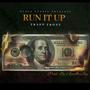 RUN IT UP (Explicit)