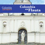 Colombia en Flauta (Colombia en Instrumentos 04)