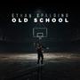 Old School (Explicit)